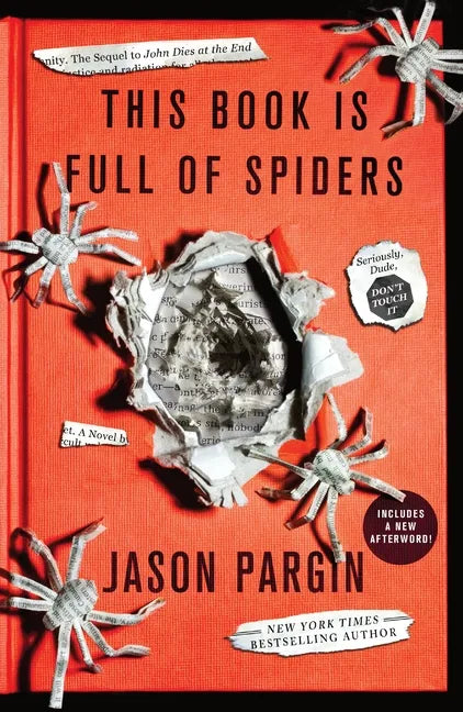 This Book Is Full of Spiders: Seriously, Dude, Don't Touch It - Paperback