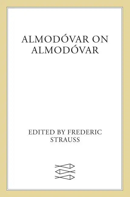 Almodóvar on Almodóvar: Revised Edition - Paperback
