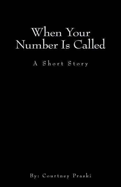 When Your Number Is Called - Paperback