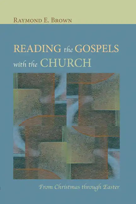 Reading the Gospels with the Church - Paperback