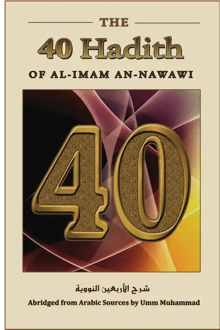 The Forty Hadith of al-Imam an-Nawawi - Paperback