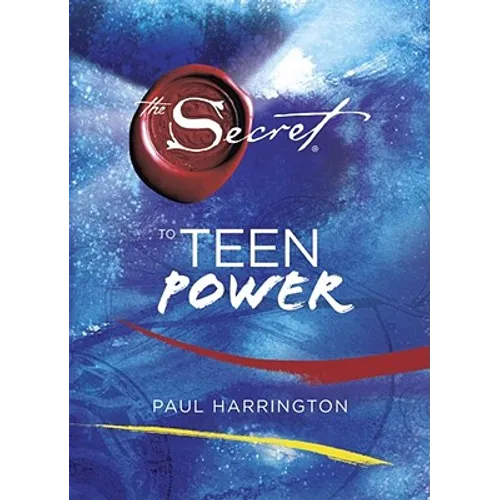 The Secret to Teen Power - Hardcover
