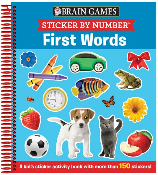 Brain Games - Sticker by Number: First Words (Ages 3 to 6): A Kid's Sticker Activity Book with More Than 150 Stickers! - Spiral