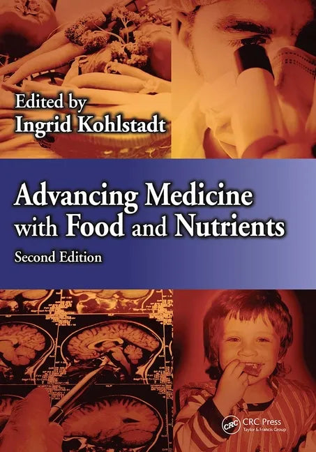 Advancing Medicine with Food and Nutrients - Paperback