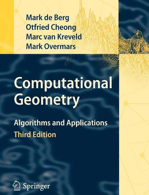 Computational Geometry: Algorithms and Applications - Paperback