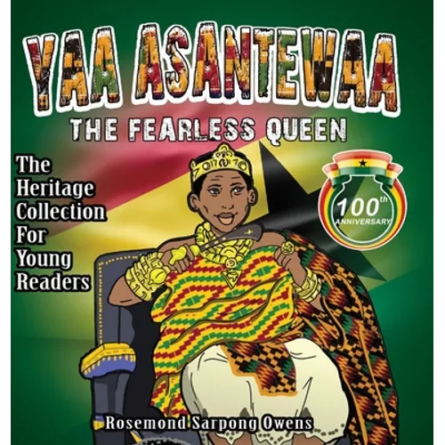 Yaa Asantewaa: The Fearless Queen - Hardcover