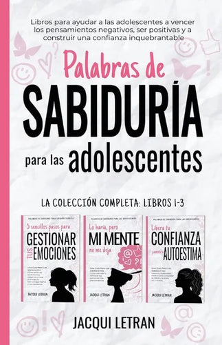 Palabras de sabiduría para las adolescentes: Libros para ayudar a las adolescentes a vencer los pensamientos negativos, ser positivas y a construir un - Paperback