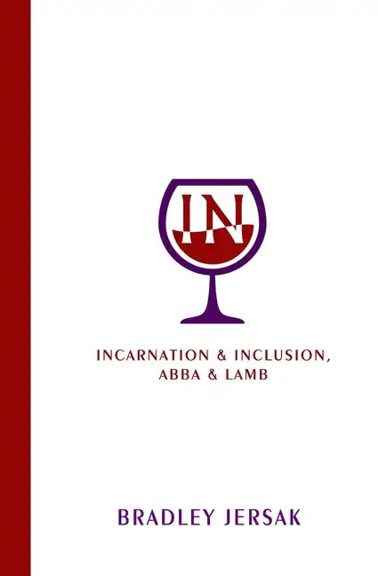Incarnation & Inclusion, Abba & Lamb - Paperback