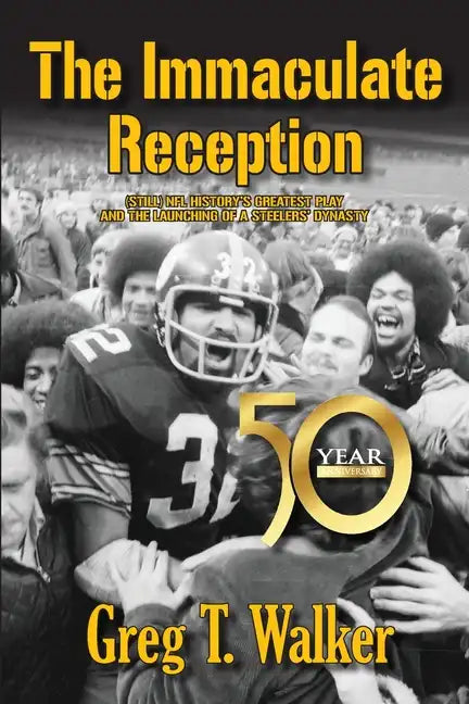The Immaculate Reception - Paperback
