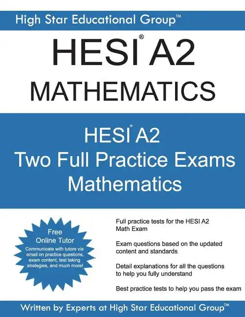 HESI A2 Mathematics: HESI A2 Math Exam - Health Education Systems Incorporated - Paperback