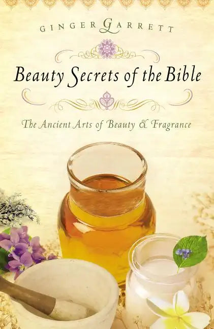 Beauty Secrets of the Bible - Paperback