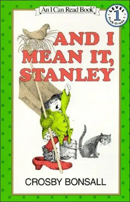 And I Mean It, Stanley - Hardcover