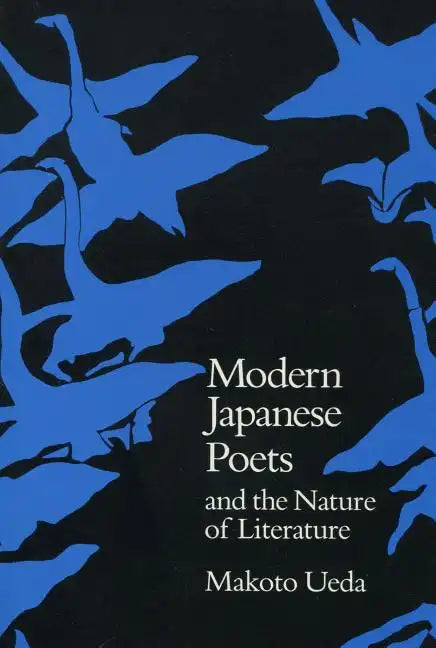 Modern Japanese Poets and the Nature of Literature - Hardcover