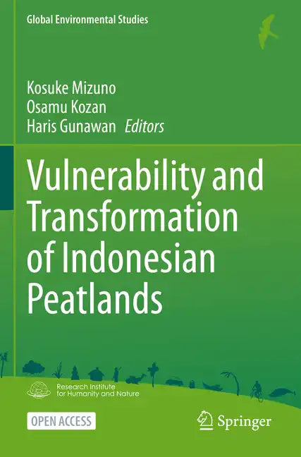 Vulnerability and Transformation of Indonesian Peatlands - Paperback