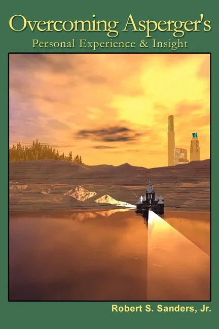 Overcoming Asperger's: Personal Experience & Insight - Paperback