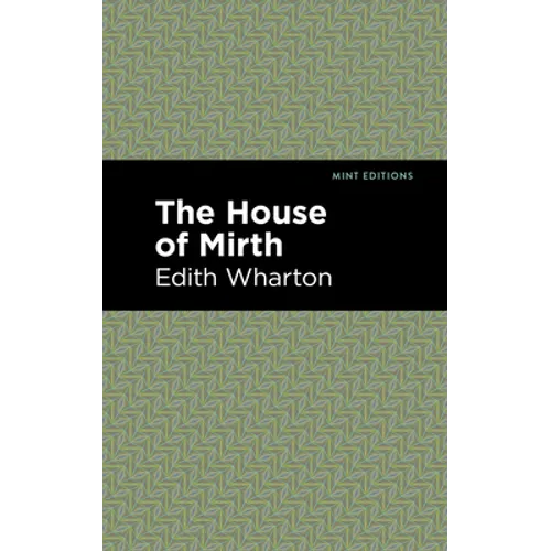The House of Mirth - Hardcover