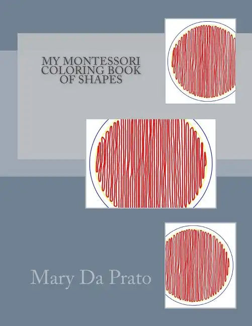 My Montessori Coloring Book of Shapes - Paperback
