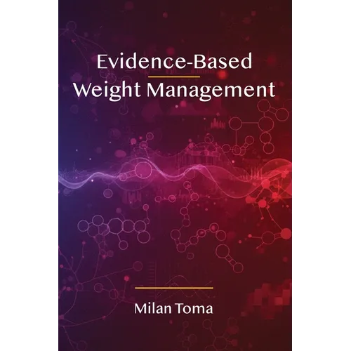 Evidence-Based Weight Management - Paperback