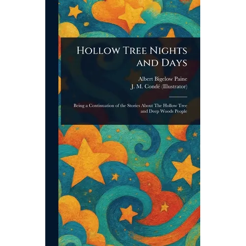 Hollow Tree Nights and Days - Hardcover