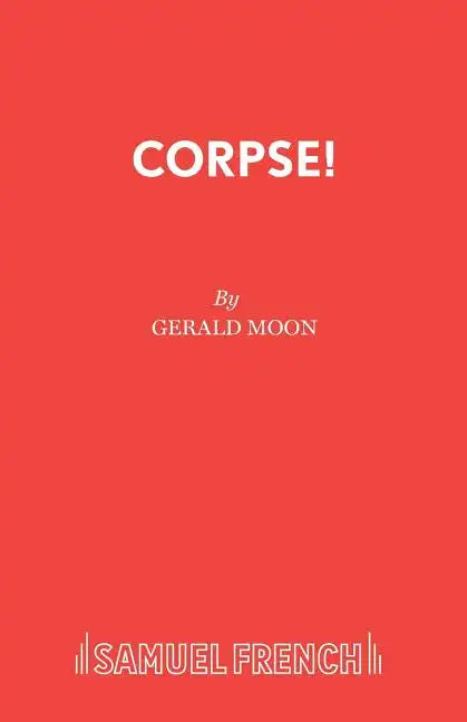 Corpse!: A Comedy Thriller - Paperback