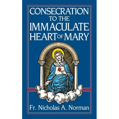 Consecration to the Immaculate Heart of Mary - Paperback