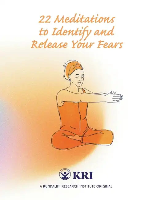 22 Meditations to Identify & Release Your Fears - Paperback