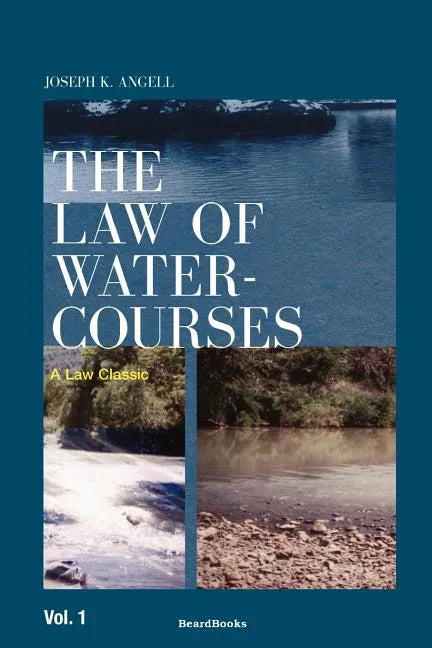 The Law of Watercourses - Paperback