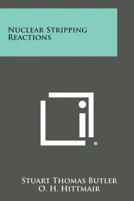 Nuclear Stripping Reactions - Paperback