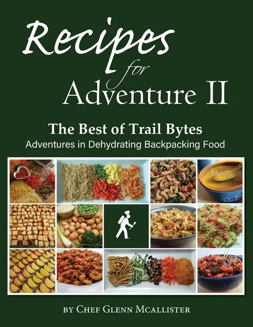 Recipes for Adventure II: The Best of Trail Bytes - Paperback