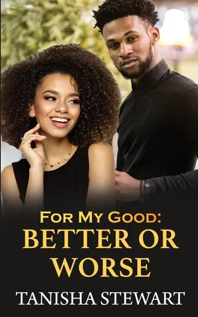 For My Good: Better or Worse - Paperback