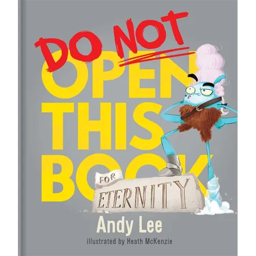 Do Not Open This Book for Eternity - Hardcover