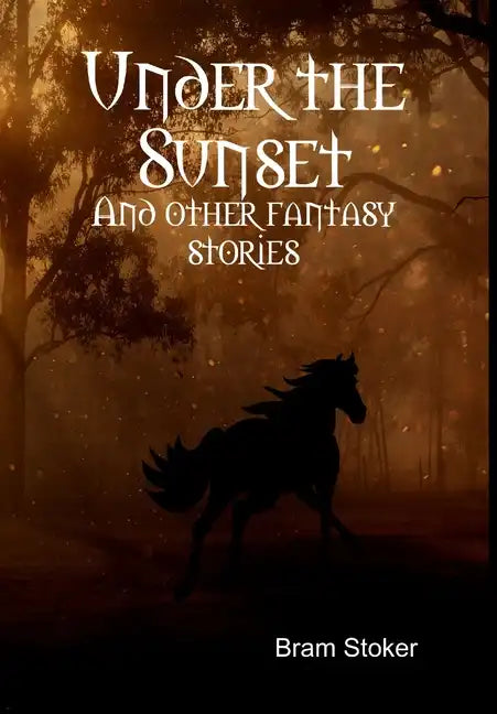 Under the Sunset - Hardcover