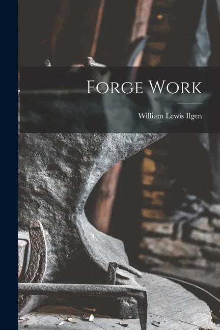 Forge Work - Paperback