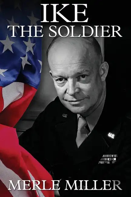 Ike the Soldier - Paperback