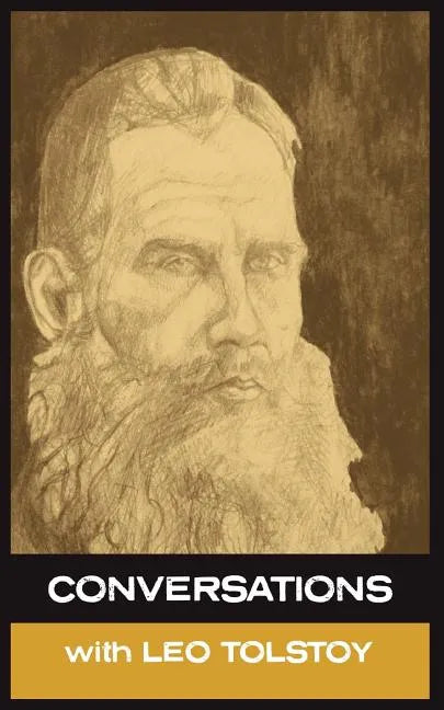 Conversations with Leo Tolstoy - Paperback
