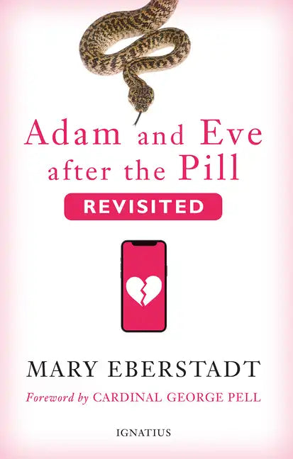 Adam and Eve After the Pill, Revisited - Hardcover