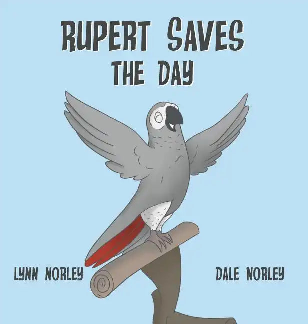 Rupert Saves the Day - Hardcover