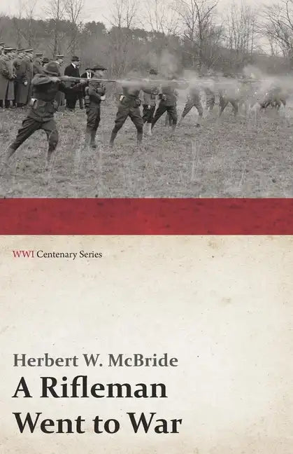 A Rifleman Went to War - Paperback