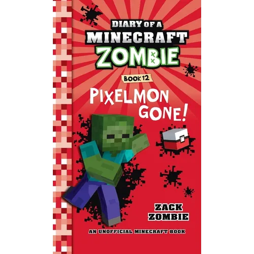 Diary of a Minecraft Zombie Book 12: Pixelmon Gone! - Hardcover