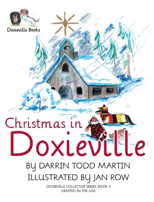 Christmas in Doxieville - Hardcover