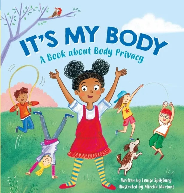 It's My Body: A Book about Body Privacy for Young Children - Paperback