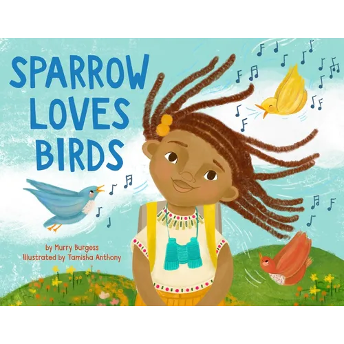 Sparrow Loves Birds - Hardcover