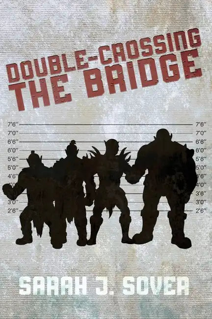 Double-Crossing the Bridge - Paperback