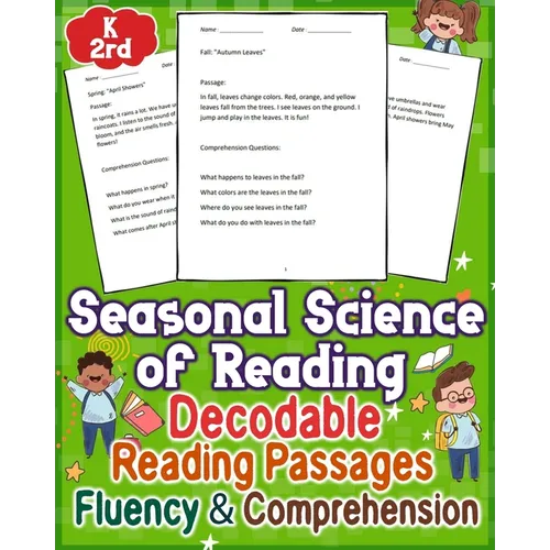 Seasonal Science of Reading Decodable Reading Passages Fluency & Comprehension Grade k-2rd: Explore the synergy of decodable readers, reading passages - Paperback