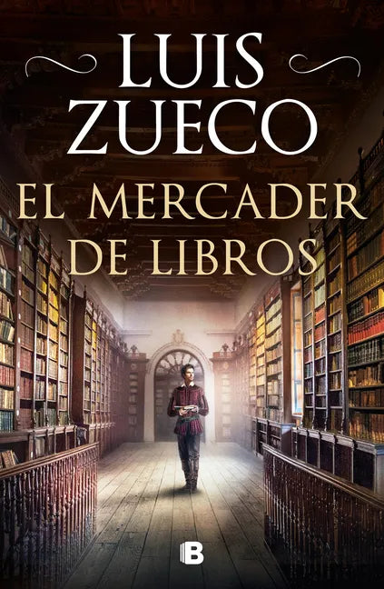 El Mercader de Libros / The Book Merchant - Hardcover