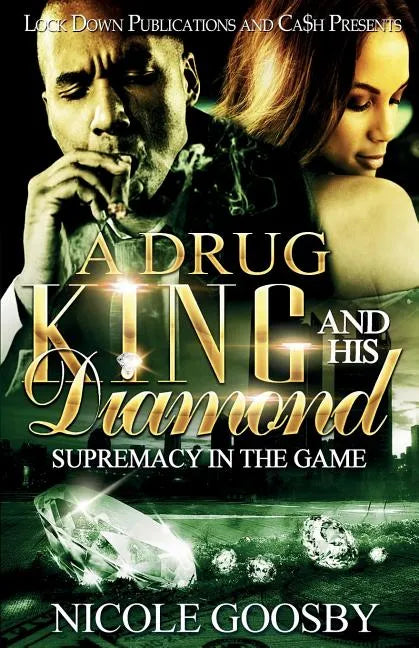 A Drug King and His Diamond: Supremacy in the Game - Paperback