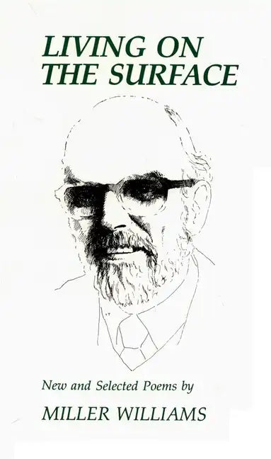 Living on the Surface: New and Selected Poems - Paperback