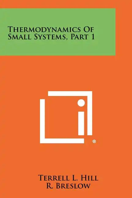 Thermodynamics Of Small Systems, Part 1 - Paperback