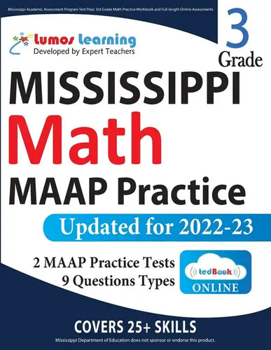 Mississippi Academic Assessment Program Test Prep: 3rd Grade Math Practice Workbook and Full-length Online Assessments: MAAP Study Guide - Paperback
