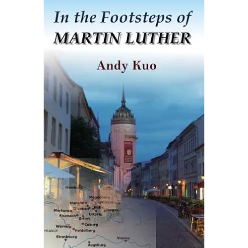In the Footsteps of Martin Luther - Paperback